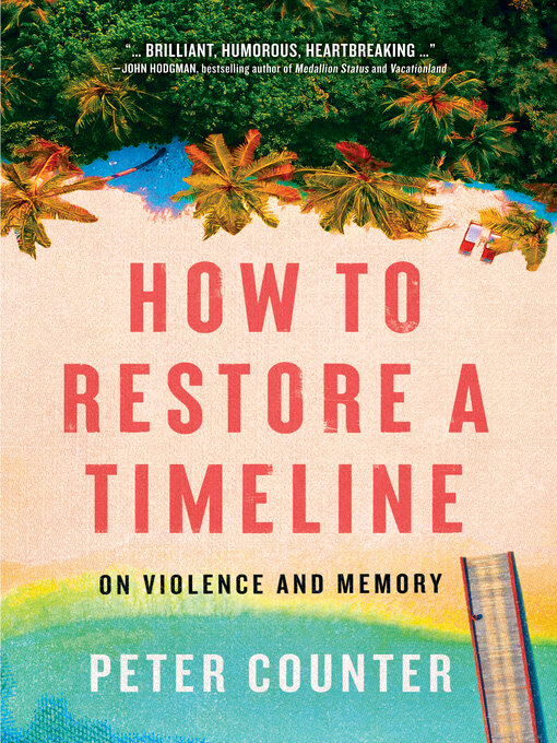 Title details for How to Restore a Timeline by Peter Counter - Available